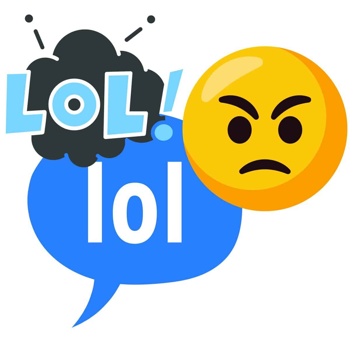 Illustration of a speech bubble reading LOL with an angry emoji face